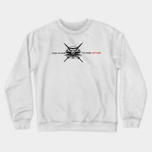 Toss A Coin To Your Witcher Type 1 Crewneck Sweatshirt